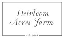 Heirloom Acres Farm