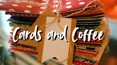 Cards and Coffee