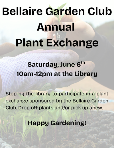 Bellaire Garden Club Annual Plant Exchange at the Library