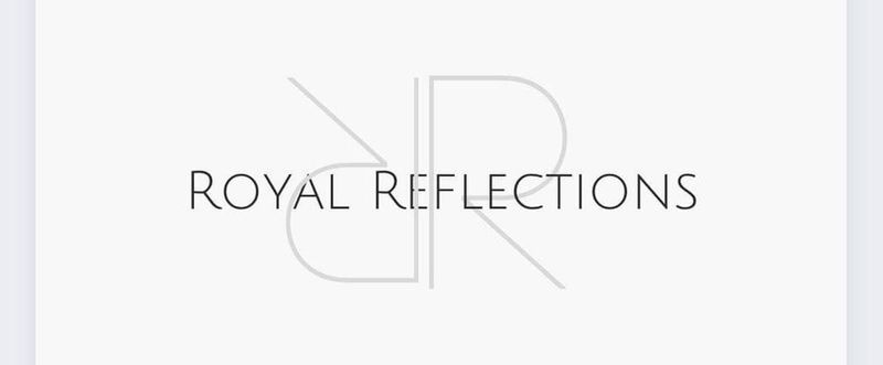 Royal Reflections