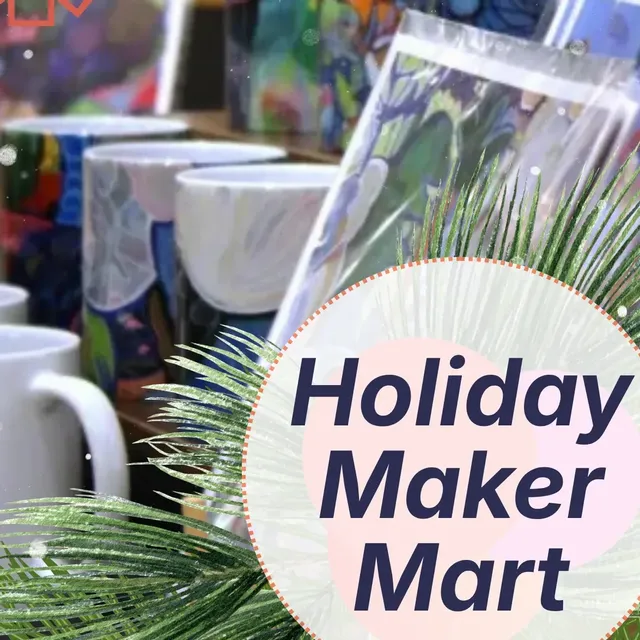 Holiday Maker Mart & Open House