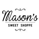 Mason's Sweet Shoppe