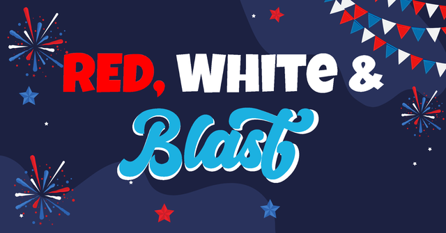 Red, White, & Blast!