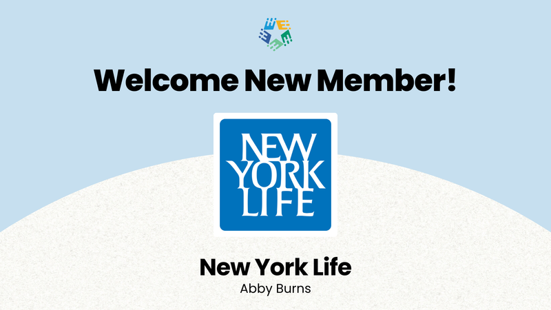 Image with text reading: Welcome New Member! New York Life, Abby Burns