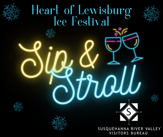 Heart of Lewisburg Ice Festival SIP & STROLL