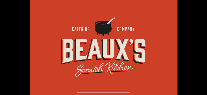 Beaux's Scratch Kitchen LLC
