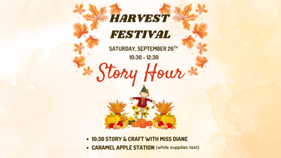 Harvest Festival Story Hour and Caramel Apple Station