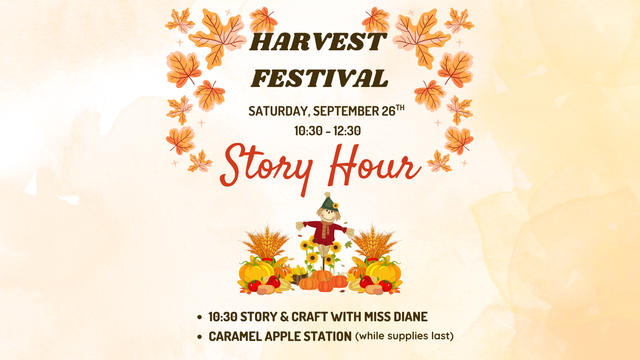 Harvest Festival Story Hour and Caramel Apple Station