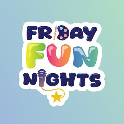 Friday Fun Nights