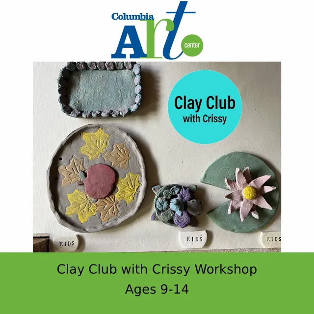 Clay Club with Crissy for ages 9-14