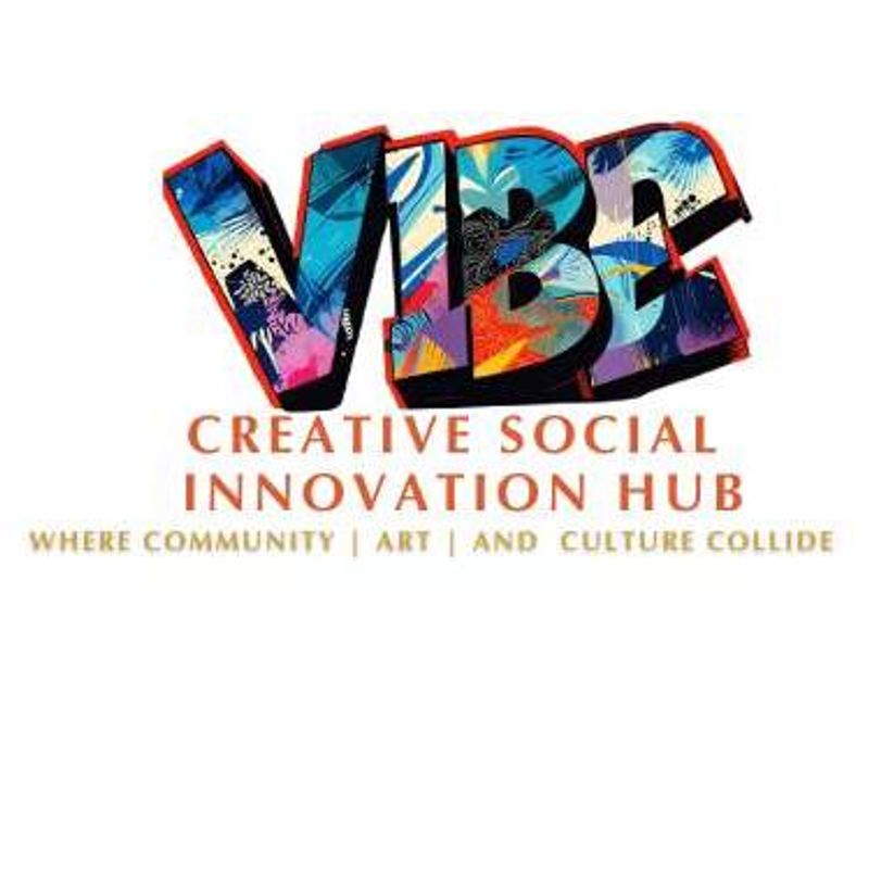 The VIBE Creative Social Innovations Hub