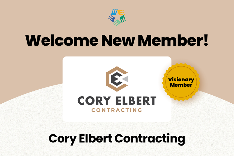 Graphic with Cory Elbert Contracting logoCatering logo and text saying "Welcome New Member! Cory Elbert Contracting, Visionary Member"