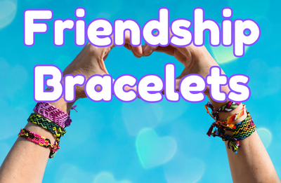 Friendship Bracelets