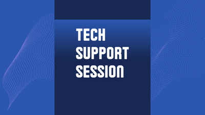 Tech Support Open Forum Session