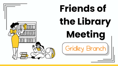 Friends of the Gridley Library Meeting