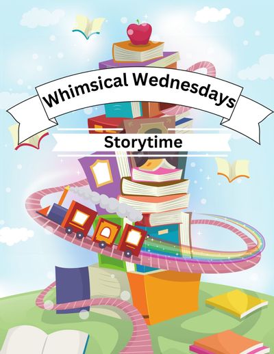 Whimsical Wednesday Storytime