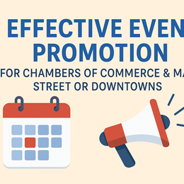 Effective Event Promotion for Chambers of Commerce & Main Street or ...