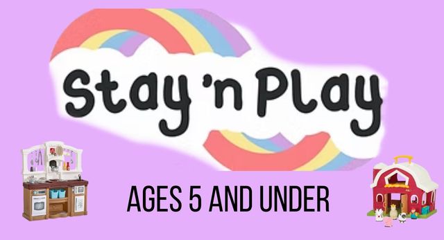 Stay and Play