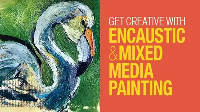 Encaustic and Mixed Media Painting Workshop for ages 17 and up
