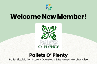 Graphic with Pallets O' Plenty logo and text reading "Welcome New Member! Pallets O' Plenty, pallet liquidations store - overstock and returned merchandise"