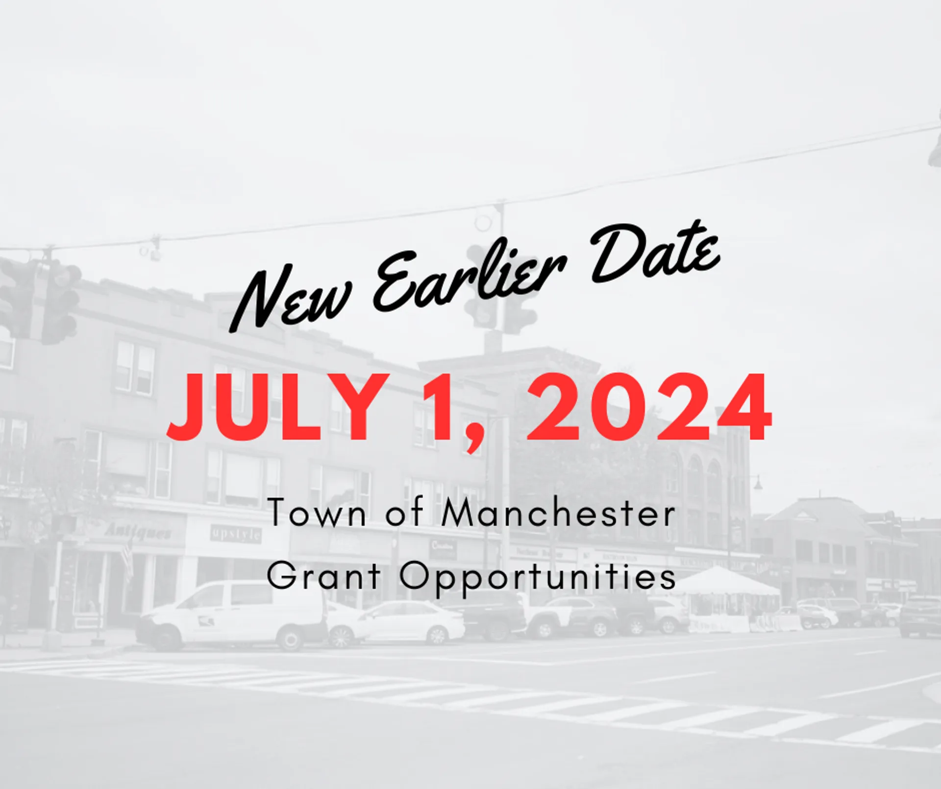 Town of Manchester Business Grant Opportunities: New July 1st Date