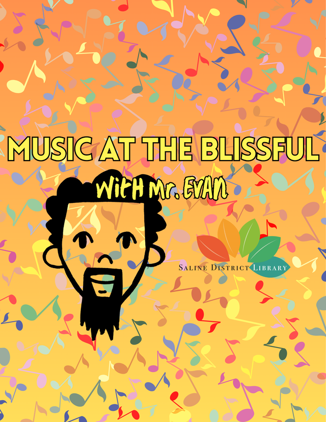 Music at the Blissful with Mr. Evan