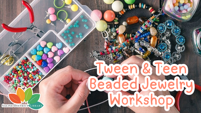 Tween & Teen Beaded Jewelry Workshop