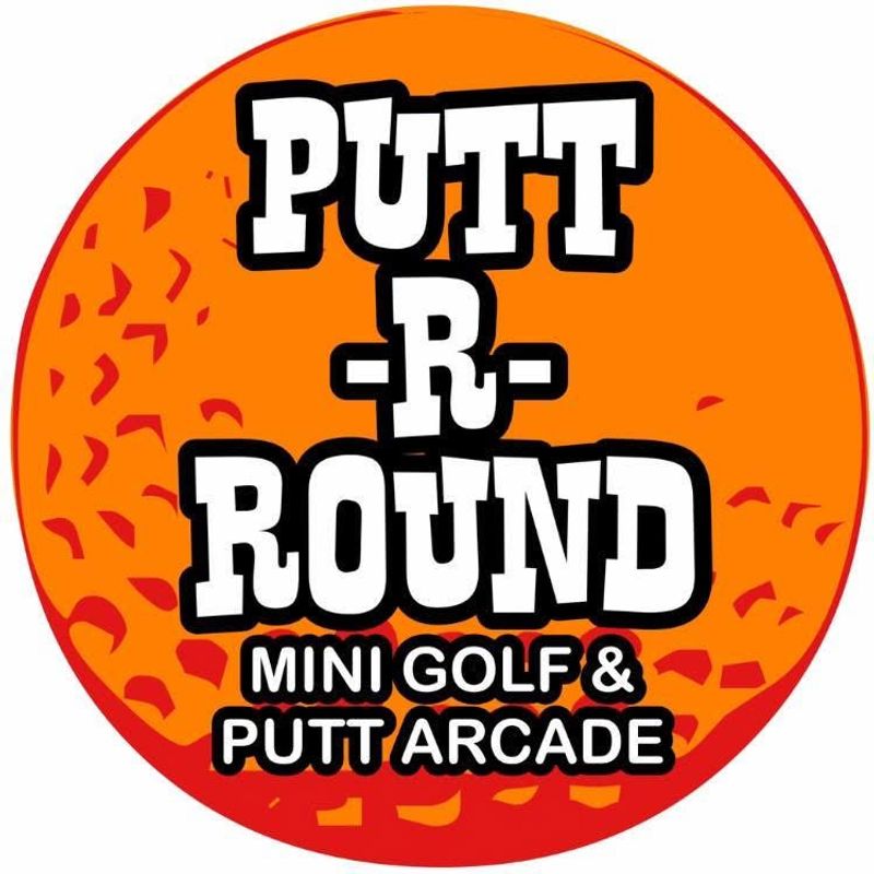 Putt-R-Round Mini Golf and Putt Arcade