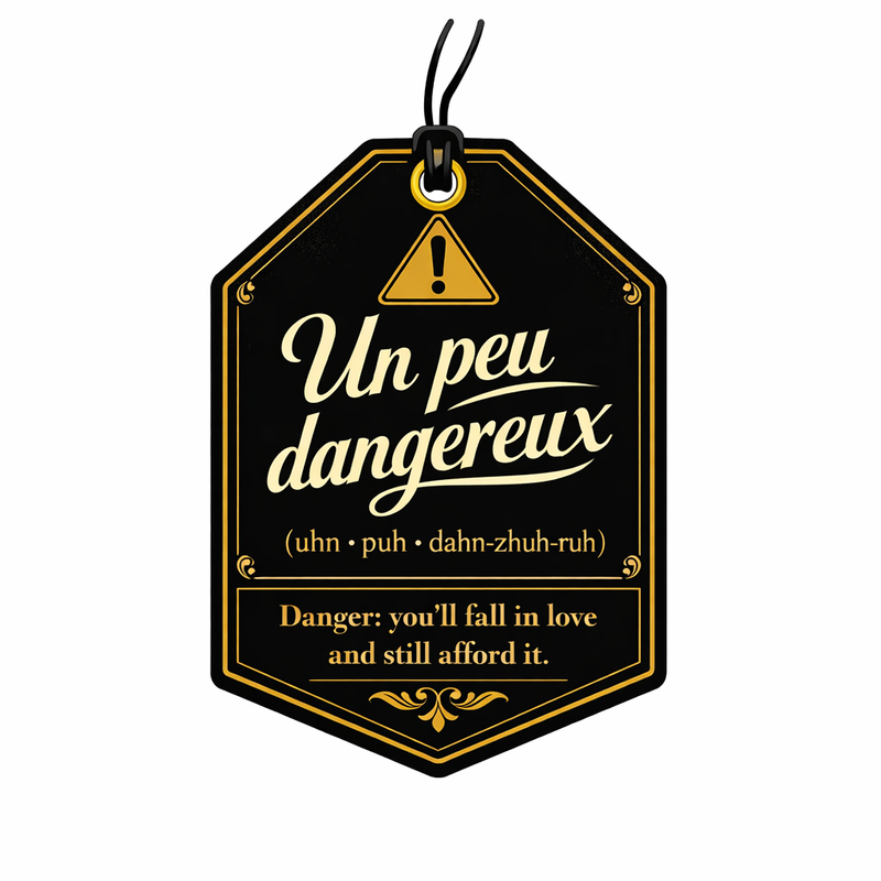 Un Peu Dangereux