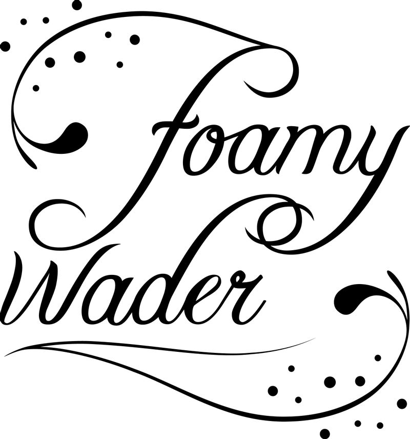 Foamy Wader