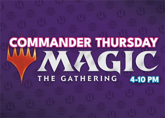 Magic: Casual Commander Thursdays