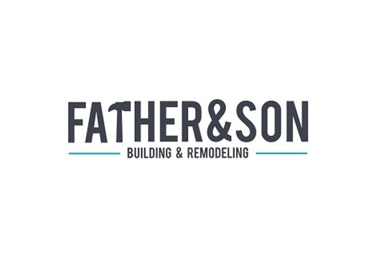 Father And Son Building And Remodeling