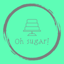 Oh Sugar!