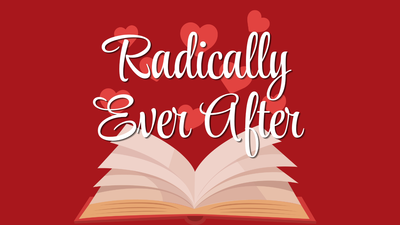 Radically Ever After Romance Book Club