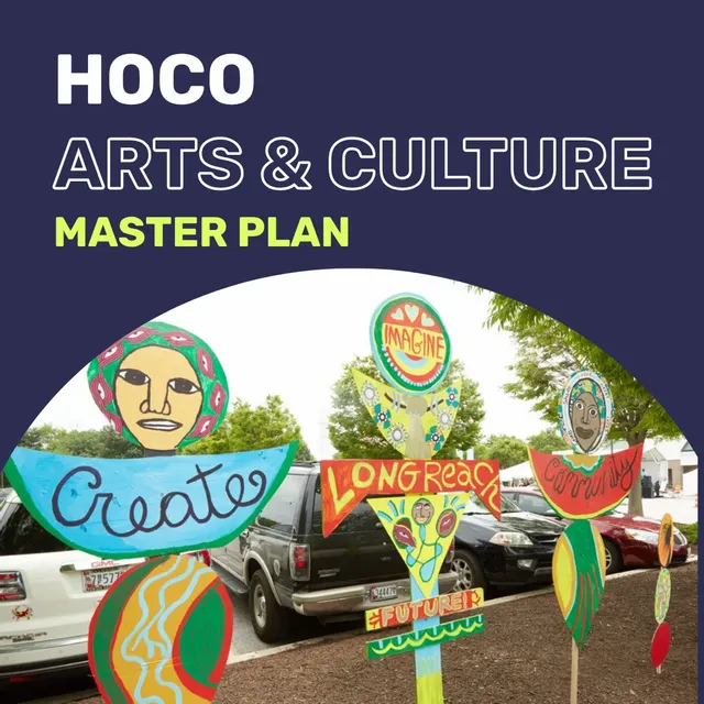 HoCo Arts & Culture Plan: Presentation at the Cap