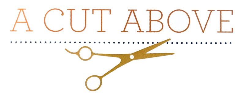 A Cut Above Salon & Boutique