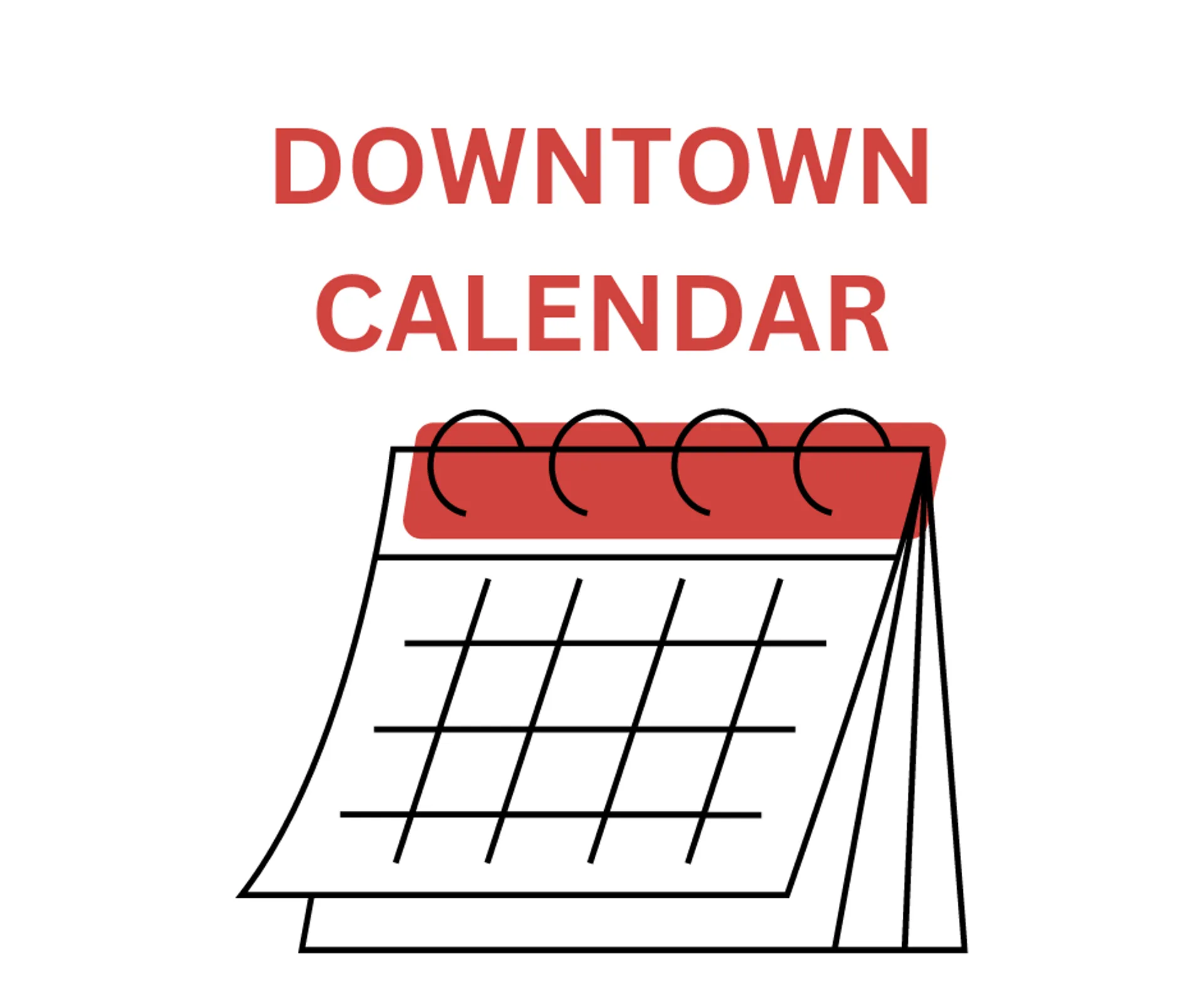 Downtown Calendar : List Your Events!