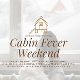 Cabin Fever Fest