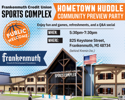 Hometown Huddle Preview Party: Frankenmuth Credit Union Sports Complex