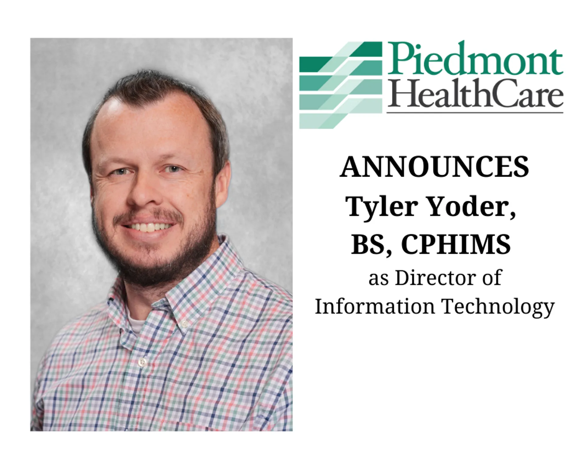 Piedmont HealthCare Announces Tyler Yoder, BS, CPHIMS as Director of ...
