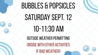 Bubbles & Popsicles