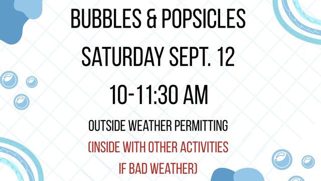 Bubbles & Popsicles