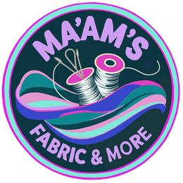 Ma'am's Fabric & More