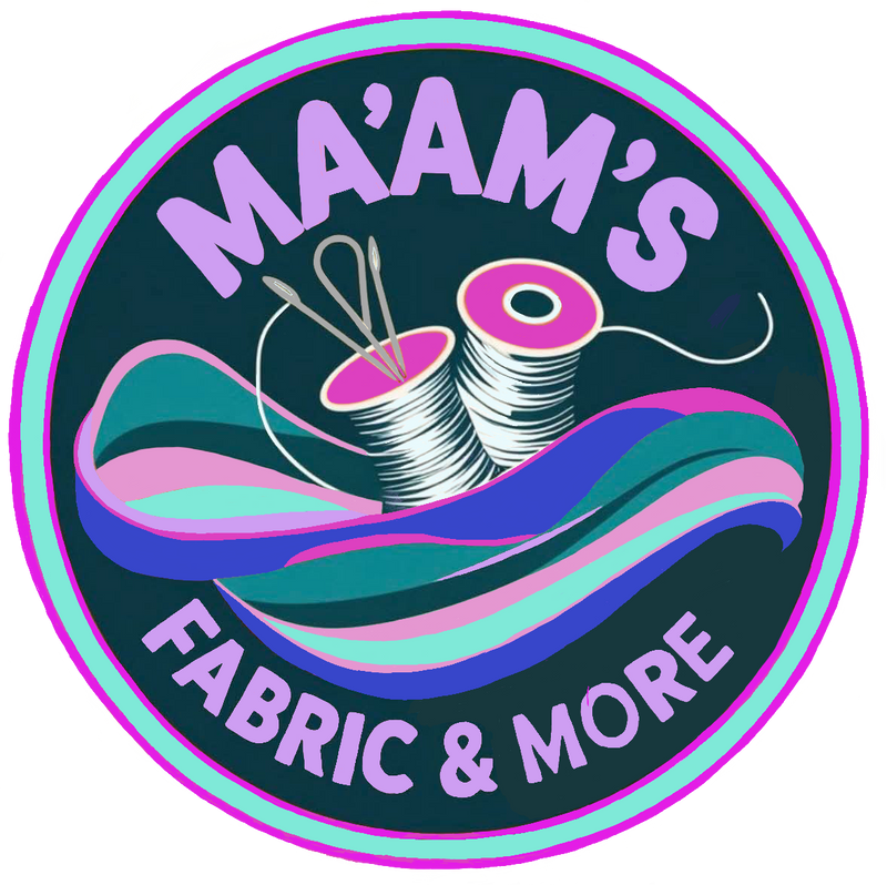 Ma'am's Fabric & More