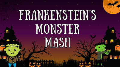 Frankenstein’s Monster Mash