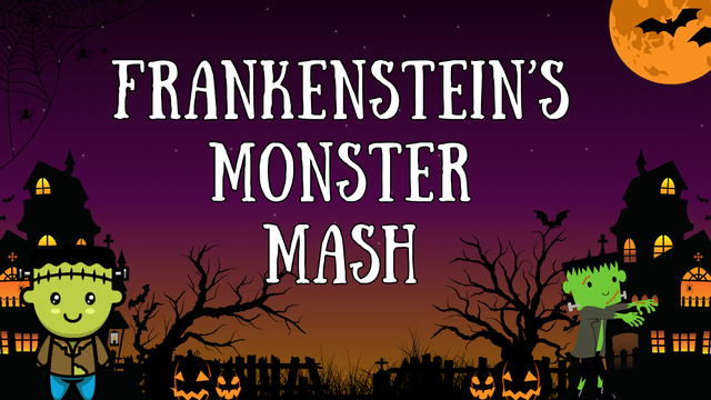 Frankenstein’s Monster Mash