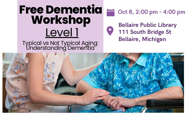 Free Dementia Workshop – Level 1 Typical vs. Not Typical Aging: Understanding Dementia