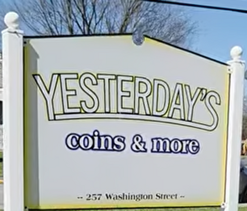 Yesterday's Coins & More