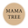 MAMA TREE