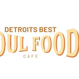 Detroit's Best Soulfood